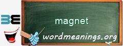 WordMeaning blackboard for magnet